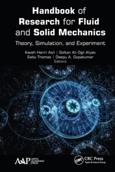 Paperback Handbook of Research for Fluid and Solid Mechanics: Theory, Simulation, and Experiment Book