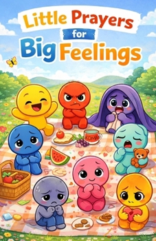 Paperback Little Prayers for Big Feelings Book