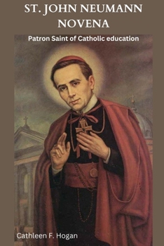 Paperback St. John Neumann Novena: Patron Saint of Catholic education Book