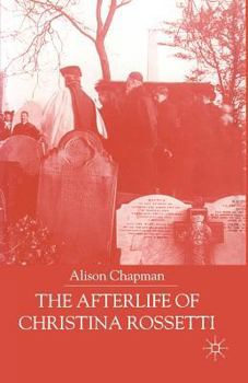 Paperback The Afterlife of Christina Rossetti Book
