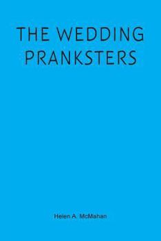 Paperback The Wedding Pranksters Book