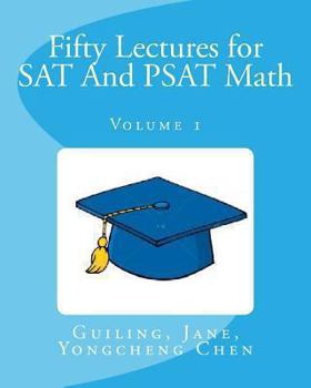 Paperback Fifty Lectures for SAT And PSAT Math Volume 1 Book