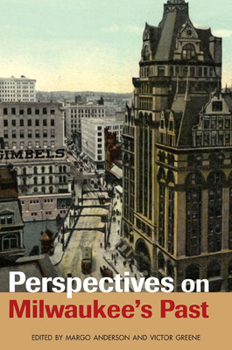 Paperback Perspectives on Milwaukee's Past Book