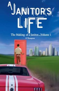 Paperback A Janitor's Life Book