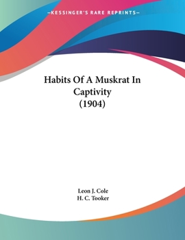 Paperback Habits Of A Muskrat In Captivity (1904) Book