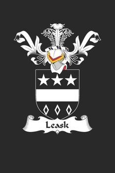 Paperback Leask: Leask Coat of Arms and Family Crest Notebook Journal (6 x 9 - 100 pages) Book