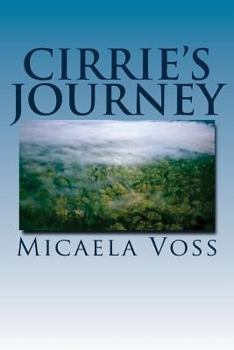 Paperback Cirrie's Journey: Cirrie's Journey Book