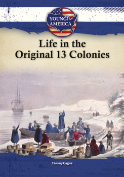 Hardcover Life in the Original 13 Colonies Book