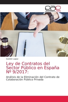 Paperback Ley de Contratos del Sector Público en España N° 9/2017 [Spanish] Book