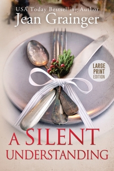 A Silent Understanding: The Kilteegan Bridge Story - Book 5