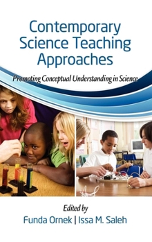 Paperback Contemporary Science Teaching Approaches: Promoting Conceptual Understanding in Science Book