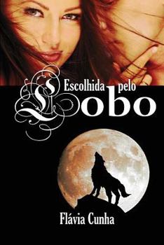 Paperback Escolhida Pelo Lobo: Lobos de Springville - 1 [Portuguese] Book