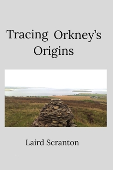 Paperback Tracing Orkney's Origins Book