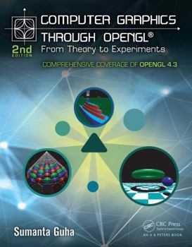 Hardcover Computer Graphics Through OpenGL: From Theory to Experiments Book