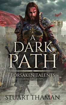 Paperback A Dark Path: Grimdark LitRPG Book