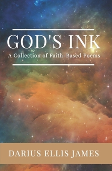 Paperback God's Ink: A Collection of Faith-Based Poems Book