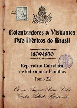 Paperback Colonizadores E Visitantes Não Ibéricos Do Brasil - 1809-18 [Portuguese] Book