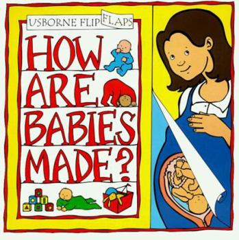 Paperback How Are Babies Made? Book