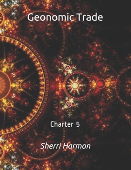 Geonomic Trade: Charter 5