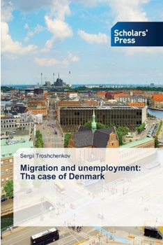 Paperback Migration and unemployment: Tha case of Denmark Book