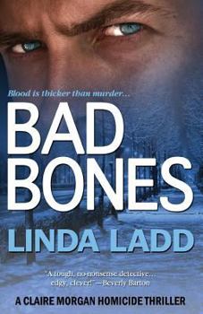 Bad Bones - Book #7 of the Claire Morgan