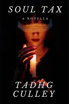 Soul Tax: A Novella