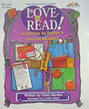 Paperback Love to Read!: Activities to Foster a Love of Reading Book