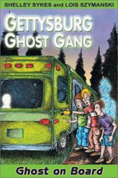 Paperback Ghost on Board: Gettysburg Ghost Gang #2 Book