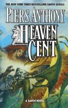 Heaven Cent (Xanth, #11) - Book #11 of the Xanth