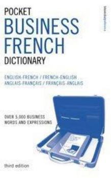 Paperback Pocket Business French Dictionary : Over 5, 000 Business Words and Expressions Book