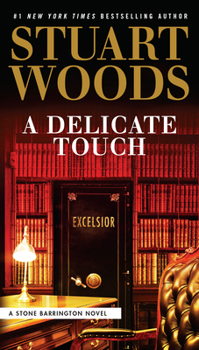 A Delicate Touch - Book #48 of the Stone Barrington