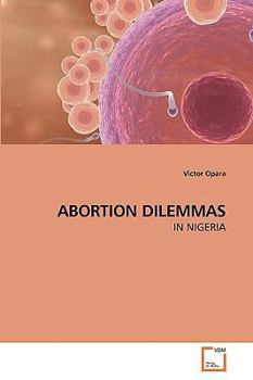Paperback Abortion Dilemmas Book