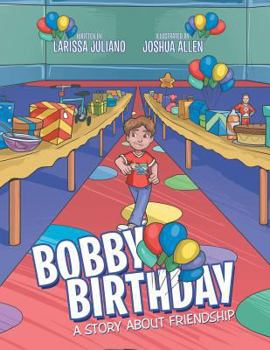 Paperback Bobby Birthday: A Story about Friendship Book