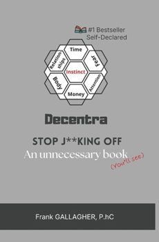 Paperback Decentra: An EXIT, Not a Revolution: For anyone who suspects this isn't FREEDOM Book