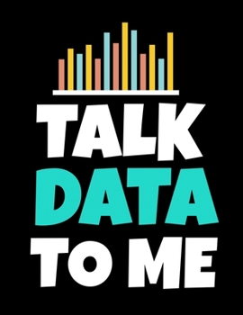 Paperback Talk Data To Me: Daily Planner 2020 - Gift For Computer Data Science Related People. Book