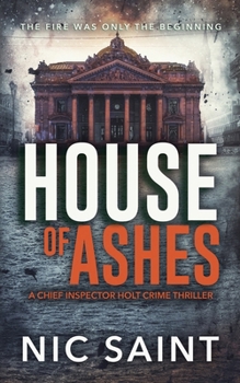 House of Ashes (Chief Inspector Holt)