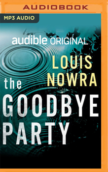 Audio CD The Goodbye Party: An Audible Original Drama Book