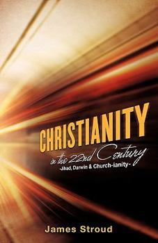 Paperback Christianity in the 22nd Century Book