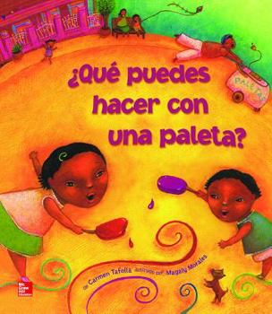 Spiral-bound Lectura Maravillas Literature Big Book: ¿Qué Puedes Hacer Con Una Paleta? Grade K [Spanish] Book