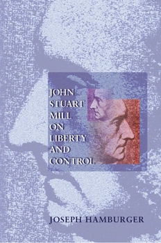Paperback John Stuart Mill on Liberty and Control Book