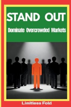 Paperback Stand Out: Dominate Overcrowded Markets Book