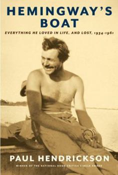 Hardcover Hemingway's Boat: Everything He Loved in Life, and Lost, 1934-1961 Book
