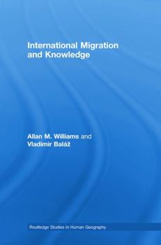 Paperback International Migration and Knowledge Book