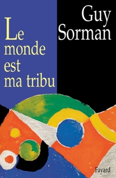 Paperback Le Monde est ma tribu [French] Book