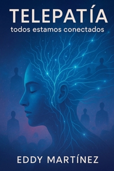 Paperback Telepatía: Todos Estamos Conectados [Spanish] Book