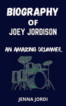 Paperback Biography of Joey Jordison: An Amazing Drummer Book