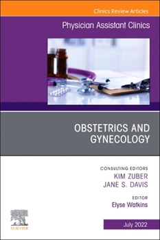 Paperback Obstetrics and Gynecology, an Issue of Physician Assistant Clinics: Volume 7-3 Book