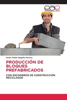Paperback Producción de Bloques Prefabricados [Spanish] Book