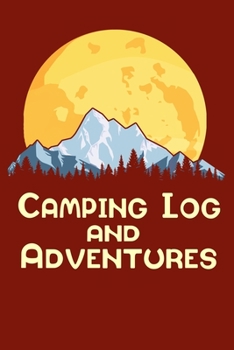 Paperback Camping Log and Adventures: Camping Log book