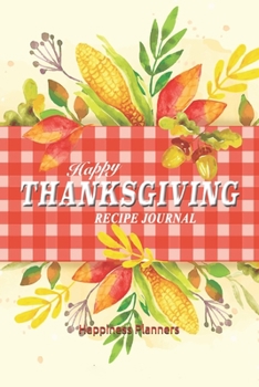 Paperback Happy Thanksgiving Recipe Notebook Book